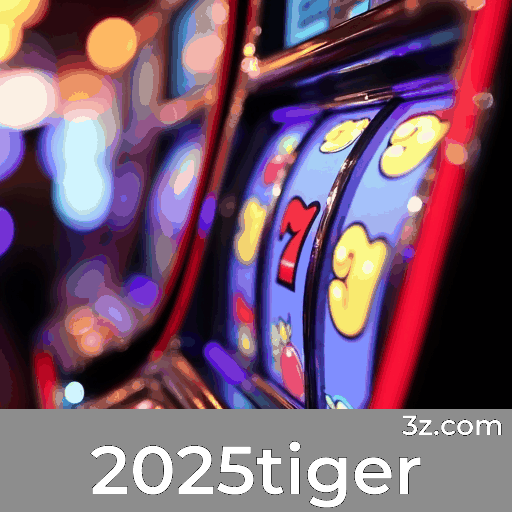 2025tiger: O Melhor em Cassino e Apostas Online
